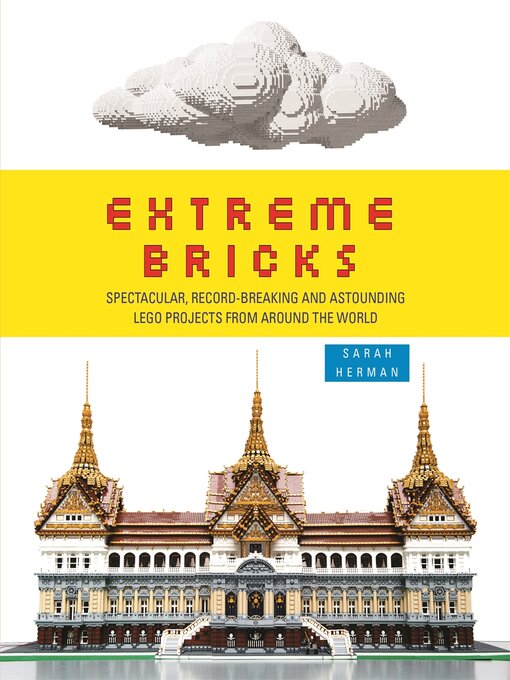 Title details for Extreme Bricks by Sarah Herman - Available